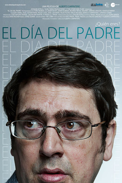 EL DÍA DEL PADRE un film de Alberto Carpintero