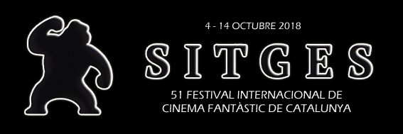 FESTIVAL INTERNACIONAL DE CINEMA FANTASTIC CATALUNYA SITGES 2018